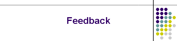 Feedback